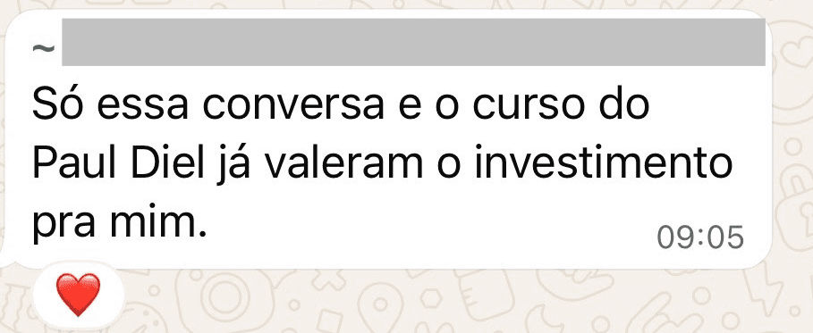Depoimento: o investimento já valeu
